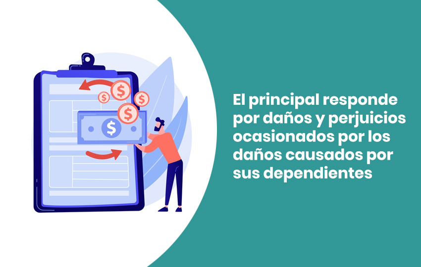 El principal responde por daños y perjuicios ocasionados por los daños causados por sus dependientes